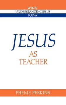 portada Jesus as Teacher Paperback (Understanding Jesus Today) 