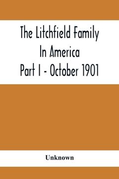 portada The Litchfield Family In America; Part I - October 1901 (en Inglés)