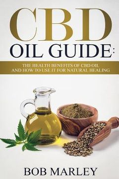 portada CBD Oil Guide: The Health Benefits of CBD Oil and How to Use It for Natural Healing (in English)