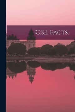 portada C.S.I. Facts. (en Inglés)