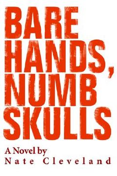 portada bare hands, numb skulls (in English)