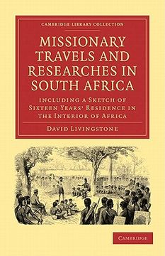 portada Missionary Travels and Researches in South Africa Paperback (Cambridge Library Collection - Religion) (en Inglés)