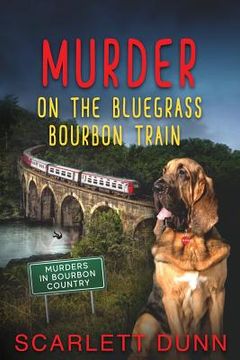 portada Murder on the Bluegrass Bourbon Train (in English)