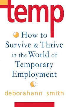 portada Temp: How to Survive & Thrive in the World of Temporary Employment: How to Survive and Thrive in the World of Temporary Equipment (en Inglés)