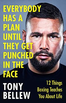 portada Everybody has a Plan Until They get Punched in the Face: 12 Things Boxing Teaches you About Life