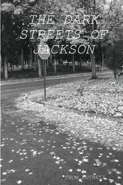 portada The Dark Streets of Jackson (en Inglés)