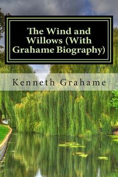 portada The Wind and Willows (With Grahame Biography) (in English)
