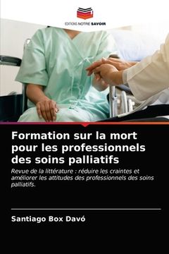 portada Formation sur la mort pour les professionnels des soins palliatifs (en Francés)