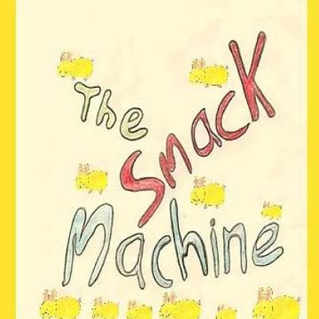 portada The Smack Machine (en Inglés)