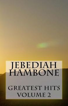 portada Jebediah Hambone: Greatest Hits Volume 2 (en Inglés)