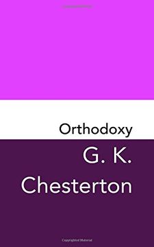 portada Orthodoxy: Original and Unabridged