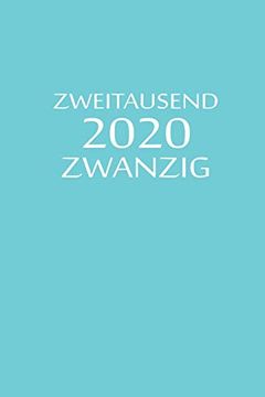 portada Zweitausend Zwanzig 2020: Arbeitsplaner 2020 a5 Blau (in German)