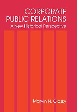 portada Corporate Public Relations: A new Historical Perspective (Routledge Communication Series) (en Inglés)