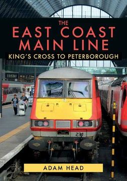 portada The East Coast Main Line: King's Cross to Peterborough (en Inglés)