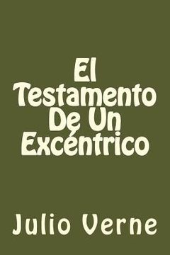 portada El Testamento De Un Excentrico (Spanish Edition)