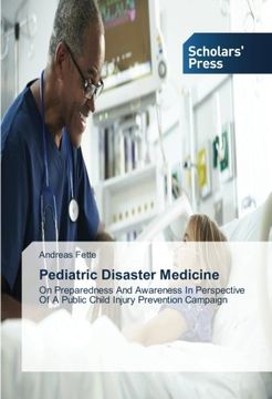portada Pediatric Disaster Medicine: On Preparedness And Awareness In Perspective Of A Public Child Injury Prevention Campaign