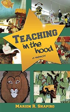 portada Teaching in the Hood: A Memoir (en Inglés)