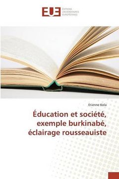 portada Éducation et société, exemple burkinabé, éclairage rousseauiste (Omn.Univ.Europ.) (French Edition)