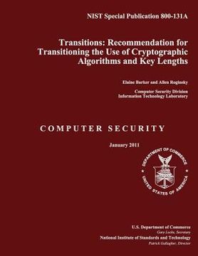 portada NIST Special Publication 800-131A Transitions: Recommendation for Transitioning the Use of Cryptographic Algorithms and Key Lengths