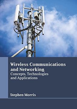 portada Wireless Communications and Networking: Concepts, Technologies and Applications (en Inglés)