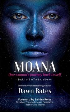 portada Moana: The Story of One Woman's Journey Back to Self (in English)