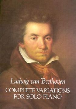 portada Beethoven: Complete Variations for Solo Piano Piano (Dover Classical Piano Music) (in English)