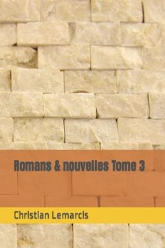 portada Romans & nouvelles Tome 3 (en Francés)