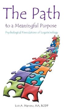 portada The Path to a Meaningful Purpose: Psychological Foundations of Logoteleology (in English)
