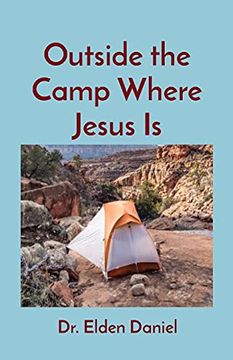 portada Outside the Camp Where Jesus is (en Inglés)