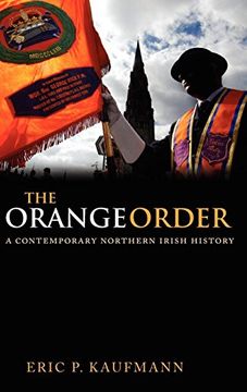 portada The Orange Order: A Contemporary Northern Irish History (en Inglés)