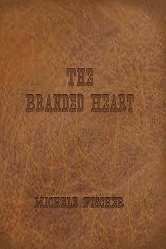 portada The Branded Heart - Geniune Version (en Inglés)