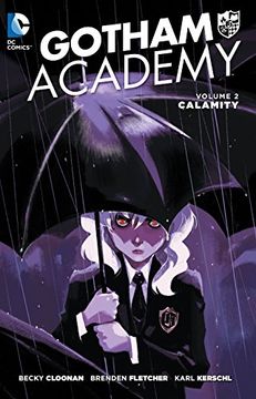 portada Gotham Academy Vol. 2: Calamity 
