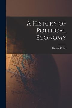 portada A History of Political Economy (en Inglés)