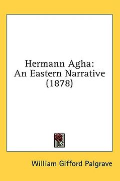 portada hermann agha: an eastern narrative (1878) (en Inglés)