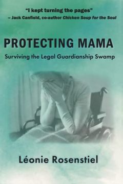 portada Protecting Mama: Surviving the Legal Guardianship Swamp (in English)