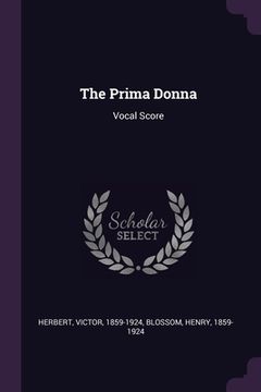 portada The Prima Donna: Vocal Score (en Inglés)