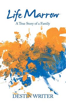 portada Life Marrow: A True Story of a Family (en Inglés)