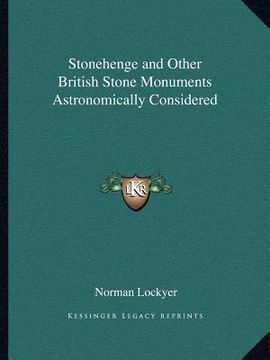 portada stonehenge and other british stone monuments astronomically considered (en Inglés)