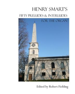 portada Henry Smart's Fifty Preludes & Interludes for the Organ. (en Inglés)