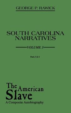 portada The American Slave: South Carolina Narratives Volume 3 (in English)