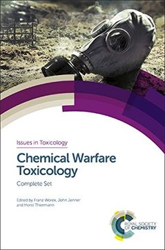 portada Chemical Warfare Toxicology (Issues in Toxicology) 