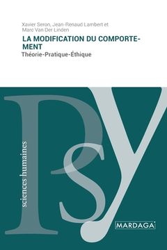 portada La modification du comportement: Théorie-Pratique-Éthique (in French)
