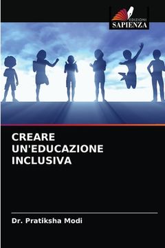 portada Creare Un'educazione Inclusiva (en Italiano)