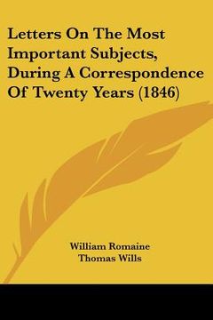portada letters on the most important subjects, during a correspondence of twenty years (1846) (en Inglés)