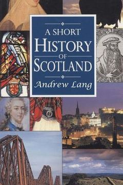 portada A Short History of Scotland (en Inglés)