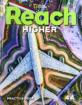 portada Reach Higher Practice Book 4a (en Inglés)