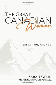 portada The Great Canadian Woman: She is Strong and Free 