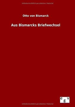 portada Aus Bismarcks Briefwechsel (in German)