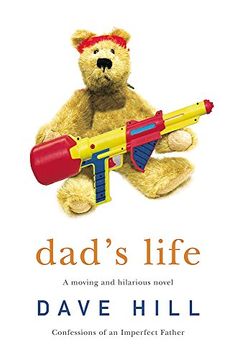 portada Dad's Life: Confessions of an Imperfect Father (a Moving and Hilarious Novel) (in English)