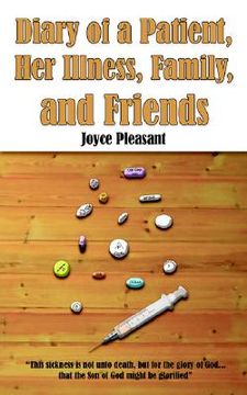 portada diary of a patient, her illness, family, and friends (en Inglés)